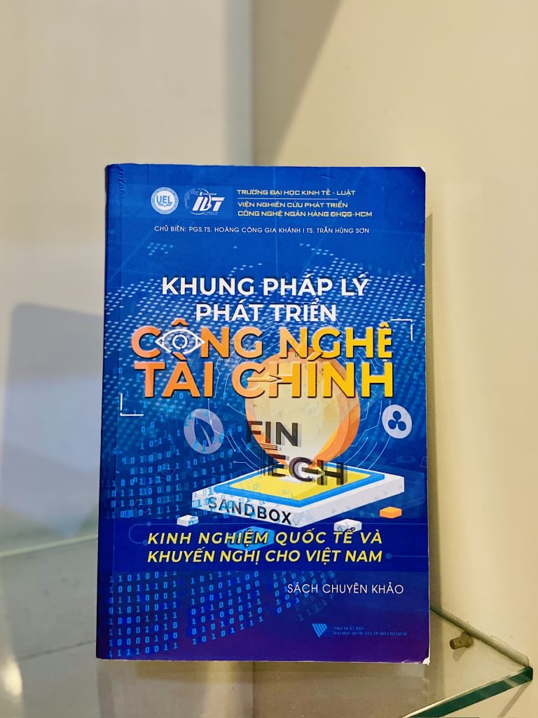 Khung pháp lý phát triển công nghệ tài chính.